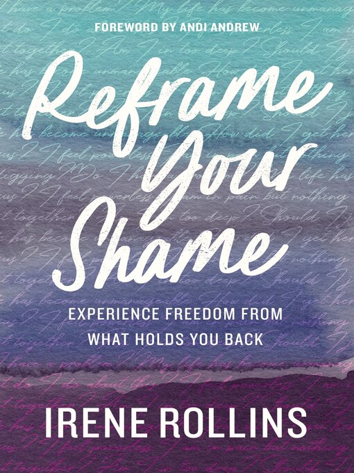 Title details for Reframe Your Shame by Irene Rollins - Available